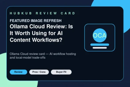 Ollama Cloud Review: Is It Worth Using for AI Content Workflows? — editorial review card showing the product category, key review criteria, and buyer-fit signals