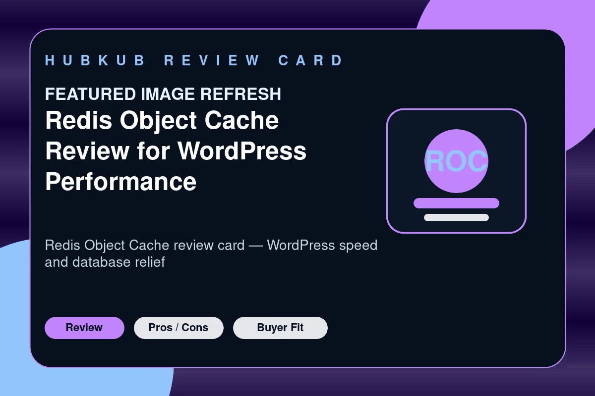 Redis Object Cache Review for WordPress Performance — editorial review card showing the product category, key review criteria, and buyer-fit signals