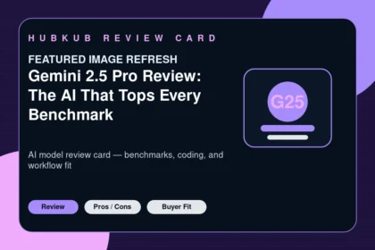 Gemini 2.5 Pro Review: The AI That Tops Every Benchmark — editorial review card showing the product category, key review criteria, and buyer-fit signals