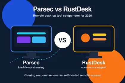 Parsec vs RustDesk remote desktop comparison — low-latency streaming versus open-source support